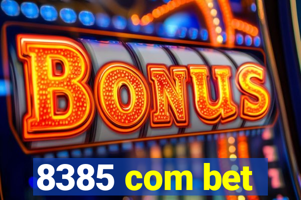 8385 com bet
